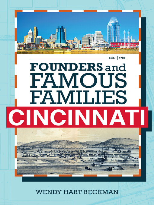 Title details for Founders and Famous Families of Cincinnati by Wendy Hart Beckman - Wait list